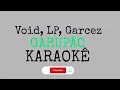 GARUPÃO - VOID, LUAN PEREIRA, RAFAEL GARCEZ (karaokê)