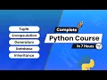 Complete Python For Beginners To Advanced - In 7 Hours