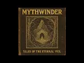 Download Lagu Mythwinder - Tales of the Eternal Veil [Full Album]