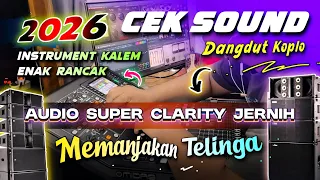 cek sound dangdut koplo bass glerr 2026 instrument kalem audio jernih memanjakan telinga