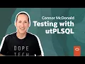 Testing with utPLSQL