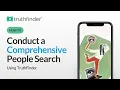 How To Conduct a Comprehensive People Search Using TruthFinder A Step-by-Step Guide