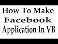 How To Make Facebook App In Visual Basic 6 0 Urdu Hindi