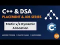 Static vs Dynamic Memory Allocation C DSA for FAANG -