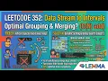 LeetCode 352 Data Stream as Disjoint Intervals Explained Python