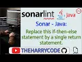 Solucion FIX Sonar - Java Replace this if-then-else statement by a single return statement