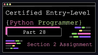 Certified Entry Level Python Programmer - Part 28