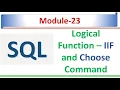 Logical Function IIF and Choose Command in SQL Server 2022 SQL Module 23