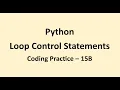 Coding Practice 15B Loop Control Statements Python NxtWave CCBP