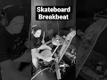 Skateboard breakbeat 2022