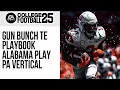GUN BUNCH TE PLAYBOOK DOMINATE with Alabama s PA VERTICAL in EA College Football 25