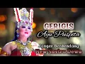 Gerigis || Ayu Puspita || Janger Berdendang || New Sastra Dewa