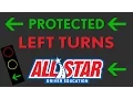 Understanding Protected Left Turns All Star Guide