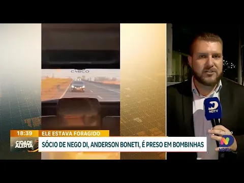 Sócio de Nego Di, Anderson Boneti, é preso em Bombinhas