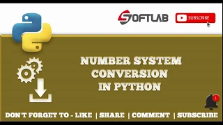 Number System Conversion in Python Binary Octal Decimal Hexa - Python Tutorial for Beginners