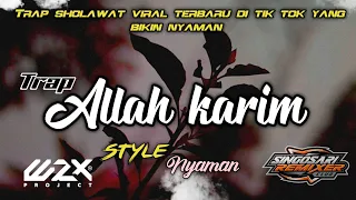 trap allah karim sholawat paling adem dan ternyeni viral 2023