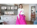 How to Wear Hanbok Korean Traditional Dress