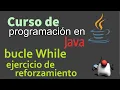 Java Course from Scratch WHILE LOOP REINFORCEMENT EXERCISE 32
