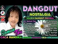 Lagu DANGDUT LAWAS TERBAIK CACA HANDIKA FUL ALBUM