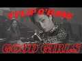 Tulip O Hare Good Girls