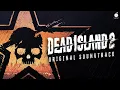 Download Lagu Dead Island 2: Official Soundtrack | Official Music From The Game | FFM ft. Felix Bushe - Stay Alive