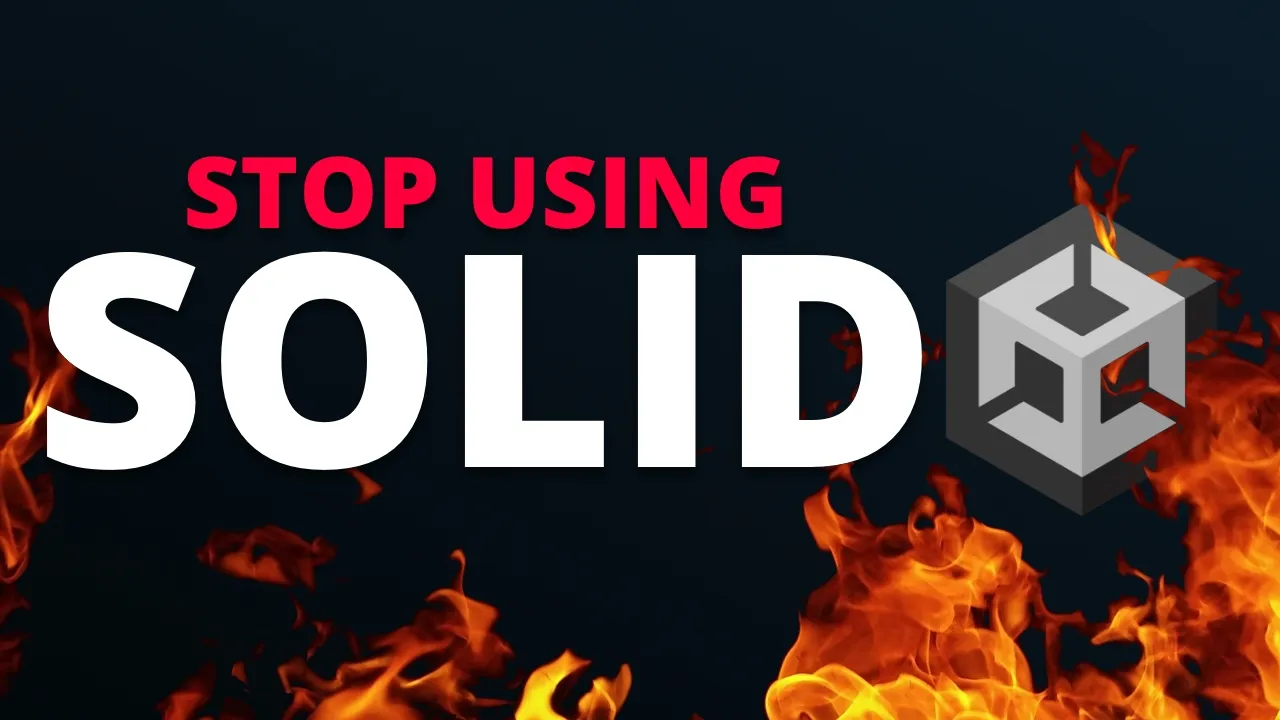 Outline Video Don't use SOLID in Unity before watching this
