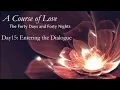 15 The Forty Days and Forty Nights Day 15 Entering the Dialogue