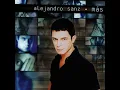 Aquello que me diste - Alejandro Sanz