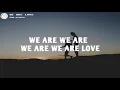 Don Diablo - We Are Love (Lyric Video)