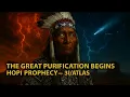 Hopi Profetie — 3I/Atlas: De Grote Zuivering Is Begonnen