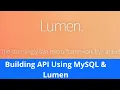 CRUD Rest API Using Lumen 8 Building a API with Lumen