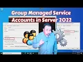 Group Managed Service Accounts in Server 2022
