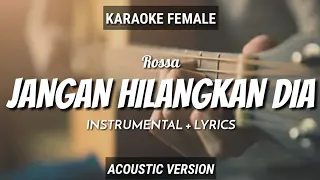 Download Jangan Hilangkan Dia - Rossa | Instrumental+Lyrics | by Ruang Acoustic Karaoke | Female MP3