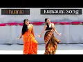 Download Lagu Jhumki | Priyanka Mahar | Kumauni | Pahadi Song @Presenddancer #kumaunisong #jhumki