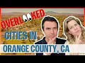 Overlooked cities in Orange County California