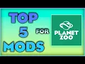 TOP 5 MODS for PLANET ZOO