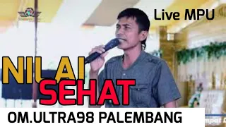 Download NILAI SEHAT | OM.ULTRA98 PALEMBANG | PANJI RECORD | SHAPA WG MP3