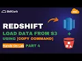 How to Load Data from S3 Bucket into Amazon Redshift using COPY command Part4