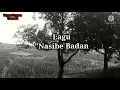 Download Lagu Nasibe Badan (video clip)