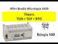 Allen bradly Timer ON delay off delay retentive timer on delay in rslogix500