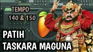 Download Iringan Tabuh Patih Taskara Maguna untuk belajar mekendang Fl Studio Bali Tempo 140 dan 150 MP3