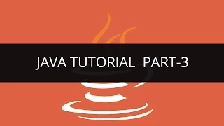 Java Tutorial - 3 Edureka