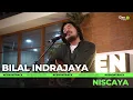 Download Lagu BILAL INDRAJAYA - NISCAYA [LIVE ACOUSTIC] | GENONTRACK