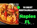 10 Best Restaurants in Naples Florida 2023 - Top places to eat in Naples FL