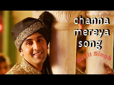 Download MP3 movie - Ae Dil hai Mushkil Song - Channa Mereya (lyrics) Slowed+ Reverb Singer - Arijit Singh