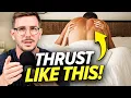 How to Thrust During Sex 5 Tips To Do It RIGHT
