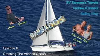 Episode 6 – Crossing An Ocean