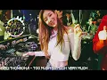 Download Lagu Bird ThongChai - Too Much So Much Very Much DJ-MJ Electro Remix【泰语慢摇】🔥🔥 4K MV