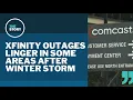 Xfinity customers say they went without service and communication well after winter storm was over