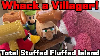 Whack a Villager! - Total Stuffed Fluffed Island Season 2 REMASTERED Ep. 23
